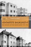 »Entartete Baukunst«?