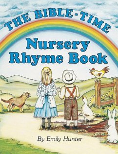 The Bible-Time Nursery Rhyme Book - Hunter, Emily