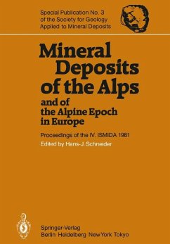 Mineral deposits of the Alps and of the alpine epoch in Europe Proceedings of the IV. ISMIDA, Berchtesgaden, October 4 - 10, 1981 3