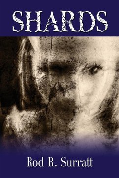 Shards - Surratt, Rod R.