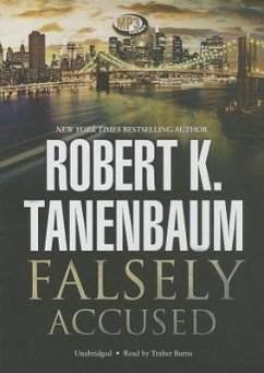 Falsely Accused - Tanenbaum, Robert K.