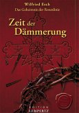 Zeit der Dämmerung (eBook, ePUB)