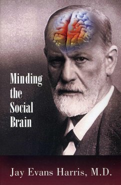 Minding the Social Brain - Harris, Jay Evans