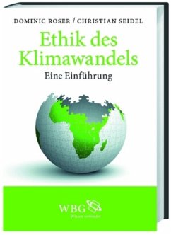 Ethik des Klimawandels - Roser, Dominic; Seidel, Christian