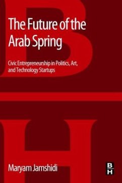 The Future of the Arab Spring - Jamshidi, Maryam