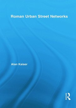 Roman Urban Street Networks - Kaiser, Alan