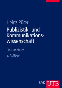 Publizistik- und Kommunikationswissenschaft - Pürer, Heinz