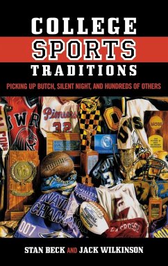 College Sports Traditions - Beck, Stan; Wilkinson, Jack College Sports Traditions - Beck, Stan; Wilkinson, Jack
