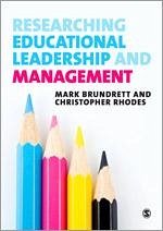 Researching Educational Leadership and Management - Brundrett, Mark; Rhodes, Christopher