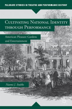 Cultivating National Identity Through Performance - Stubbs, Naomi J.