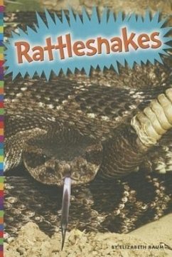 Rattlesnakes - Raum, Elizabeth