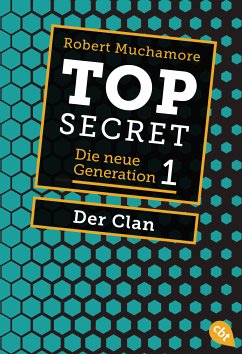 Der Clan / Top Secret. Die neue Generation Bd.1 (eBook, ePUB) - Muchamore, Robert