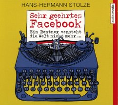 Sehr geehrtes Facebook! - Stolze, Hans-Hermann