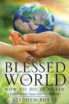 They Blessed the World - Burke, Stephen