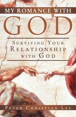 My Romance with God - Lee, Peter Christian