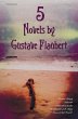 5 Novels by Gustave Flaubert (Complete... - Bild 1
