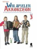 Wir spielen Akkordeon Band 3