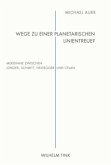 Wege zu einer planetarischen Linientreue?