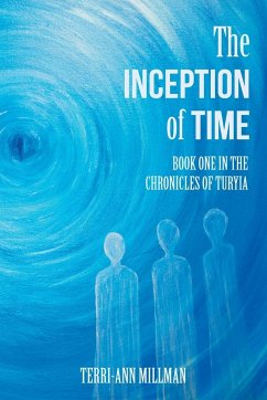 The Inception of Time - Millman, Terri-Ann