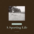 Jacques Henri Lartigue: A Sporting Life