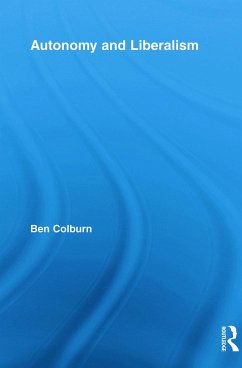 Autonomy and Liberalism - Colburn, Ben