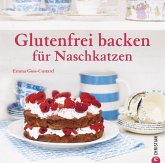 Glutenfrei backen für Naschkatzen