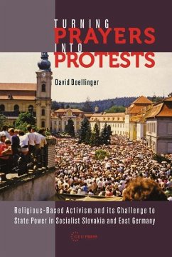 Turning Prayers Into Protests - Doellinger, David