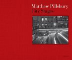 Matthew Pillsbury: City Stages