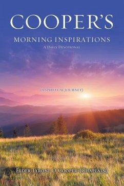 Cooper's Morning Inspirations - Cooper -. Chaplain, Elder Tyrone D.