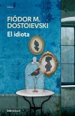 El Idiota / The Idiot