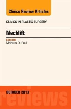 Necklift, An Issue of Clinics in Plastic Surgery - Paul, Malcolm D.