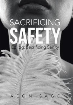 Sacrificing Safety - Sage, Aeon