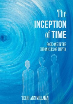 The Inception of Time - Millman, Terri-Ann