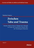 Zwischen Tabu und Trauma. Katerina Tuckovas Roman Vyhnani Gerty Schnirch im Kontext der tschechischen Literatur über die
