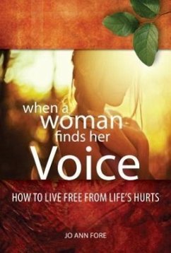 When a Woman Finds Her Voice - Fore, Jo Ann