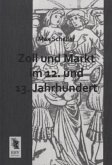 Zoll und Markt im 12. und 13. Jahrhundert