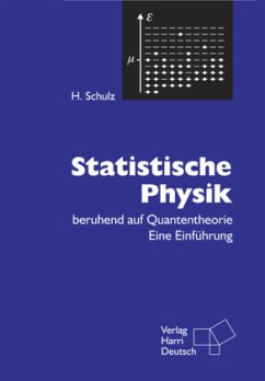 Statistische Physik beruhend auf Quantentheorie - Schulz, Hermann