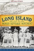 Long Island and the Woman Suffrage Movement