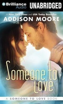 Someone to Love - Moore, Addison