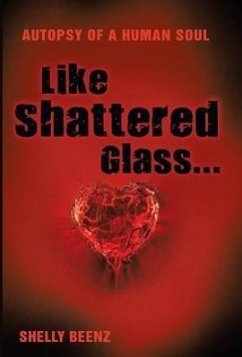 Like Shattered Glass... - Shellybeenz