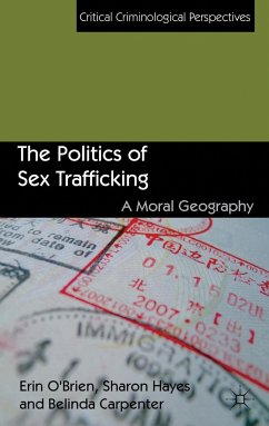 The Politics of Sex Trafficking - Hayes, S.;Carpenter, B.