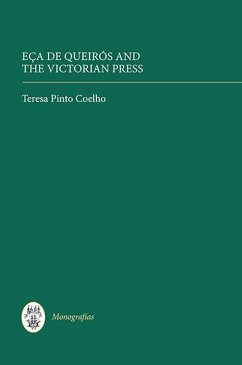 Eça de Queirós and the Victorian Press - Pinto Coelho, Teresa