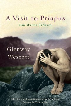 Visit to Priapus and Other Stories - Wescott, Glenway