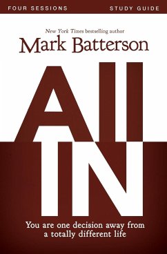 All in Bible Study Guide - Batterson, Mark; Harney