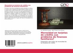 Morosidad en tarjetas de crédito ¿un problema de finanzas familiares? - Peña Cordoba, Flor Dali;Torres Ramos, María Teresa