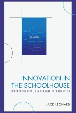 Innovation in the Schoolhouse - Leonard, Jack