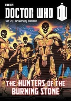 Doctor Who: Hunters of the Burning Stone - Gray, Scott