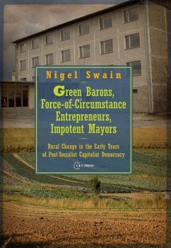 Green Barons, Force-Of-Circumstance Entrepreneurs, Impotent Mayors - Swain, Nigel