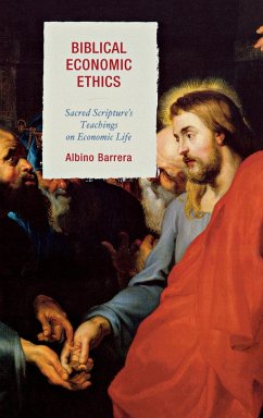Biblical Economic Ethics - Barrera, Albino