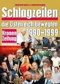 Schlagzeilen, die Österreich bewegten 1990-1999